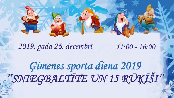 Ģimenes Sporta diena “Sniegbaltīte un 15 rūķīši” 26. decembrī