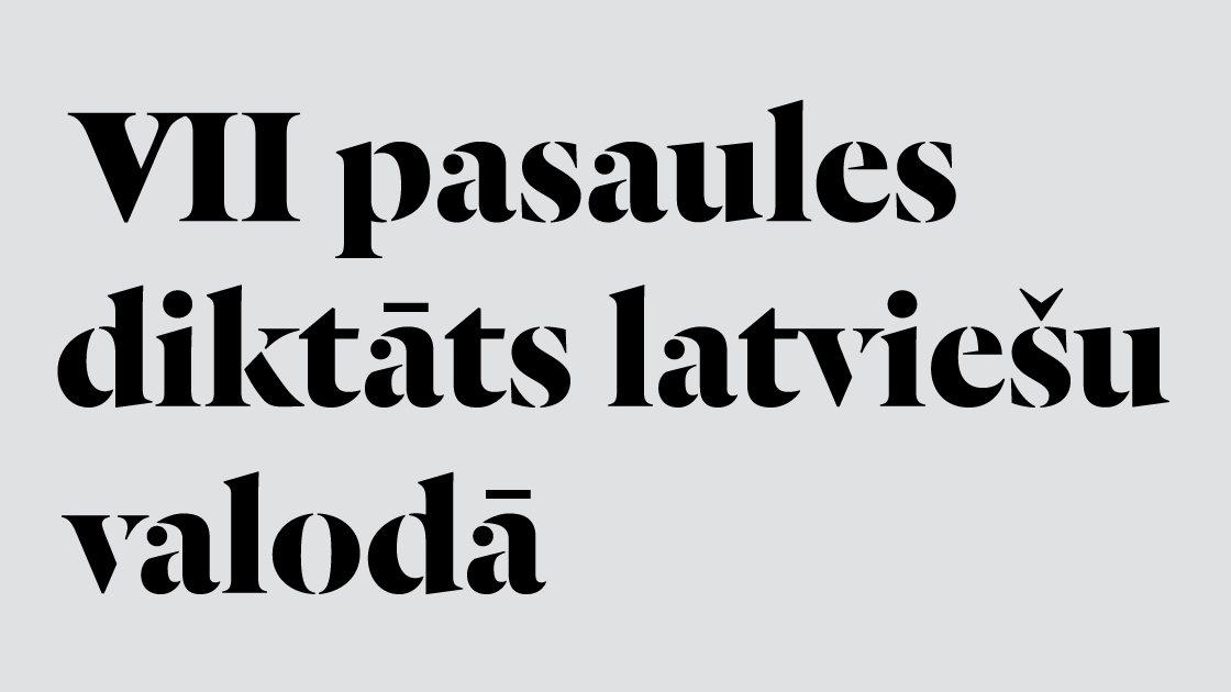 VII pasaules diktātā latviešu valodā piedalās vairāk nekā 2500 dalībnieku no 47 valstīm