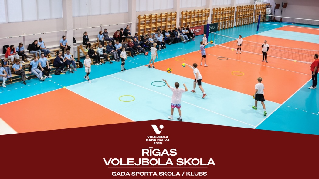 “Gada balvu volejbolā 2025” kā labākā sporta skola saņem Rīgas Volejbola skola