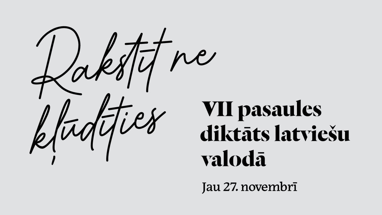 Tuvojas VII pasaules diktāts latviešu valodā