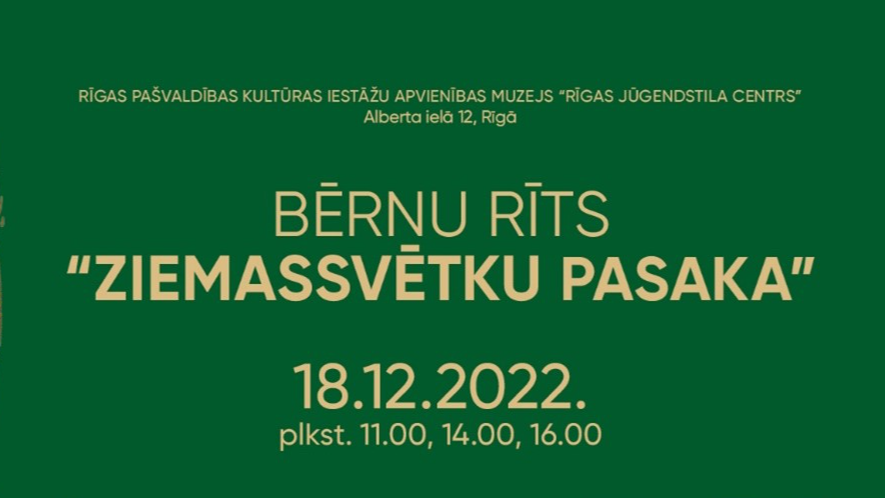 Bērnu rīts “Ziemassvētku pasaka” muzejā “Rīgas Jūgendstila centrs” 