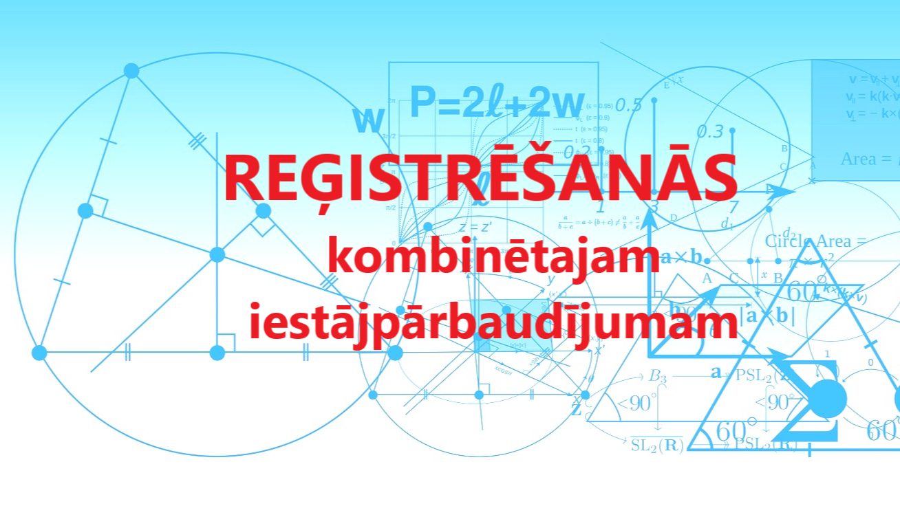 Reģistrēšanās kombinētajam iestājpārbaudījumam Rīgas pašvaldības skolās