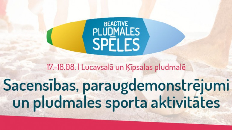 Sākas dalībnieku reģistrācija BeActive Pludmales spēlēm Rīgā